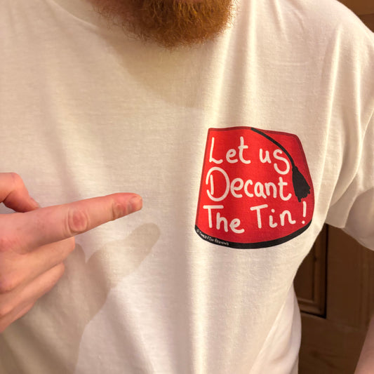 Let Us Decant The Tin! T-shirt in White