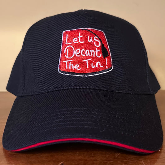 Let Us Decant The Tin! Baseball Cap