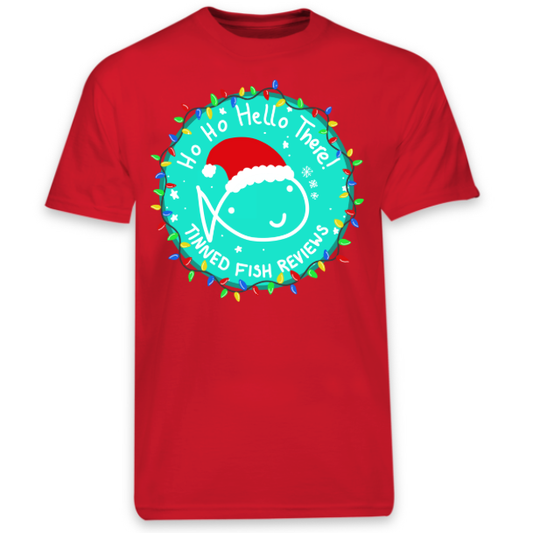 Ho Ho Hello There T-shirt