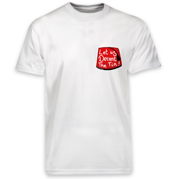 Let Us Decant The Tin! T-shirt in White